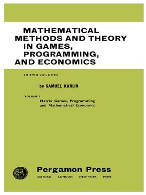 cover image of Mathematical Methods and Theory in Games, Programming, and Economics